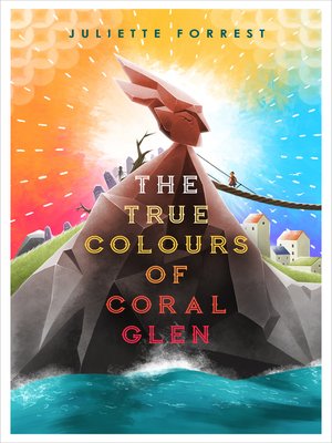 cover image of The True Colours of Coral Glen